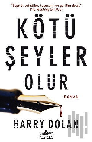 Kötü Şeyler Olur | Kitap Ambarı