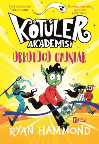 Kötüler Akademisi: Ürkütücü Oyunlar | Kitap Ambarı