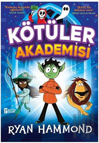 Kötüler Akademisi | Kitap Ambarı