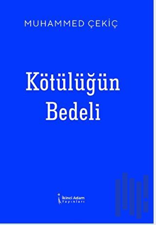 Kötülüğün Bedeli | Kitap Ambarı