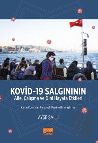 Kovid-19 Salgınının Aile, Çalışma ve Dini Hayata Etkileri | Kitap Amba