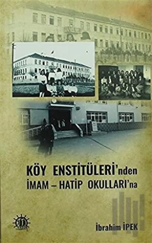 Köy Enstitüleri'nden İmam Hatip Okulları'na | Kitap Ambarı