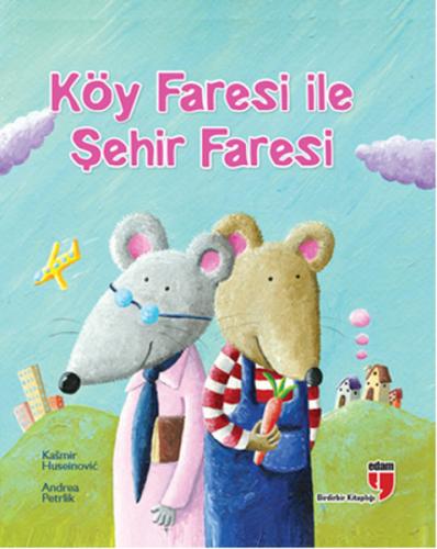 Köy Faresi ile Şehir Faresi | Kitap Ambarı