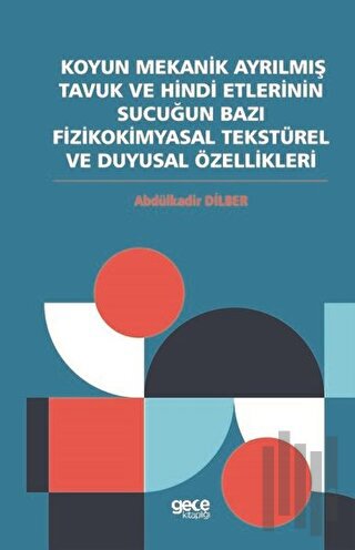 Koyun Mekanik Ayrılmış Tavuk ve Hindi Etlerinin Sucuğun Bazı Fizikokim