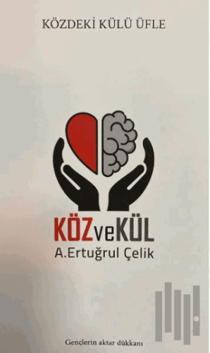 Köz ve Kül | Kitap Ambarı