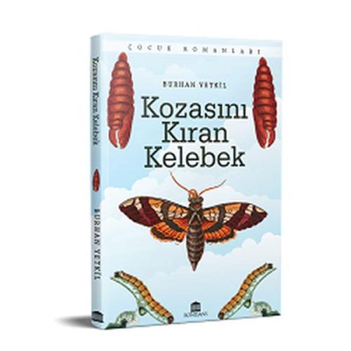 Kozasını Kıran Kelebek | Kitap Ambarı