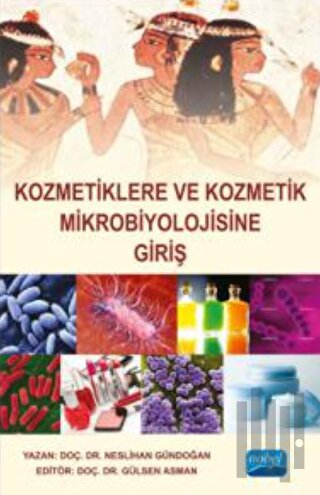 Kozmetiklere ve Kozmetik Mikrobiyolojisine Giriş | Kitap Ambarı