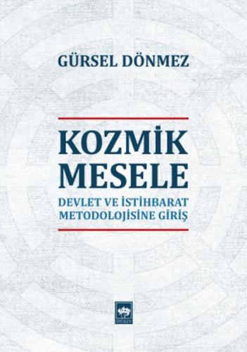 Kozmik Mesele - Devlet ve İstihbarat Metodolojisine Giriş | Kitap Amba