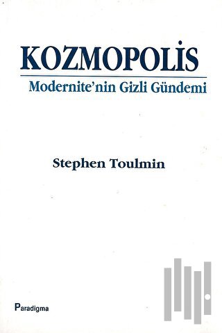 Kozmopolis Modernite’nin Gizli Gündemi | Kitap Ambarı