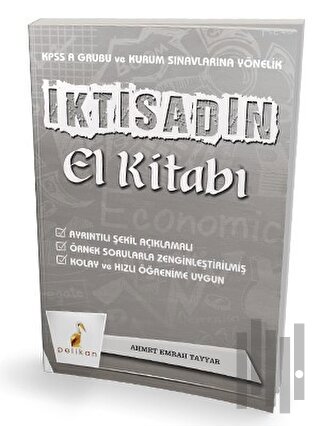 KPSS A ve Kurum Sınavlarına Yönelik İktisadın El Kitabı Konu Anlatımlı