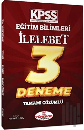 KPSS Eğitim Bilimleri İlelebet 3 Deneme Çözümlü | Kitap Ambarı