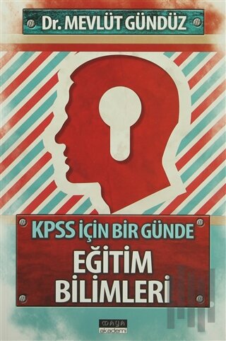 KPSS İçin Bir Günde Eğitim Bilimleri | Kitap Ambarı