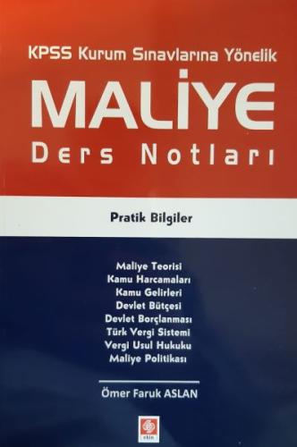 KPSS Maliye Ders Notları Pratik Bilgiler - Ömer Faruk Aslan | Kitap Am