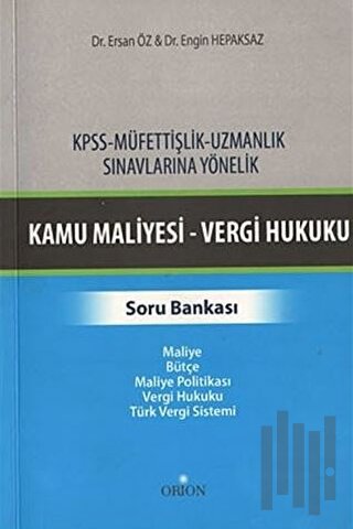 KPSS-Müfettişlik-Uzmanlık Sınavlarına Yönelik Kamu Maliyesi-Vergi Huku