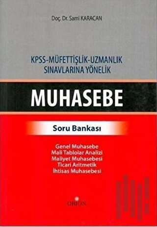 KPSS - Müfettişlik - Uzmanlık Sınavlarına Yönelik Muhasebe Soru Bankas