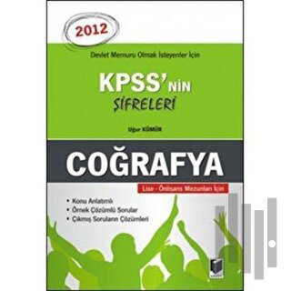 KPSS'nin Şifreleri Coğrafya 2012 Lise - Önlisans Mezunları için | Kita