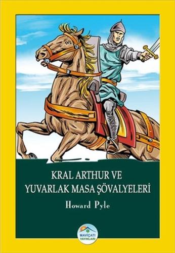 Kral Arthur ve Yuvarlak Masa Şövalyeleri | Kitap Ambarı