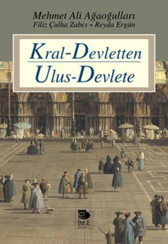 Kral-Devletten Ulus-Devlete | Kitap Ambarı