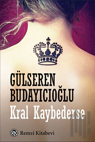 Kral Kaybederse | Kitap Ambarı