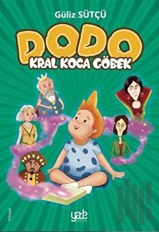 Kral Koca Göbek - Dodo | Kitap Ambarı