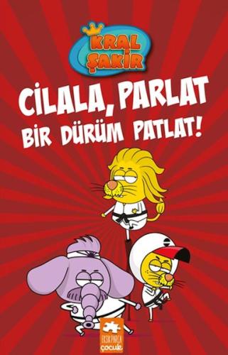 Cilala, Parlat Bir Dürüm Patlat! - Kral Şakir 13 (Ciltli) | Kitap Amba