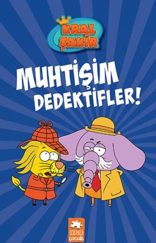 Muhtişim Dedektifler! - Kral Şakir 9 (Ciltli) | Kitap Ambarı