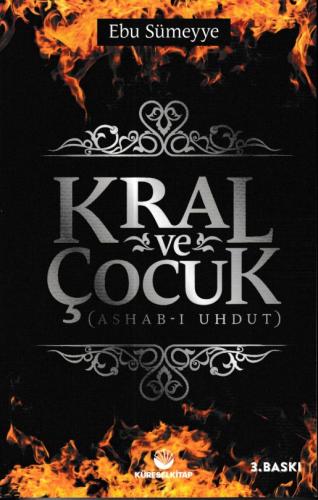 Kral ve Çocuk (Ashab-ı Uhdut) | Kitap Ambarı