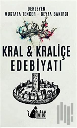 Kral ve Kraliçe Edebiyatı | Kitap Ambarı