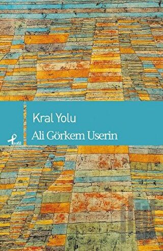 Kral Yolu | Kitap Ambarı