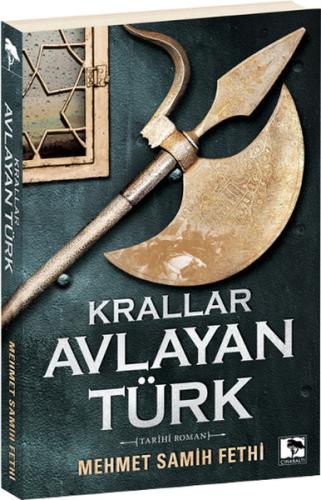 Krallar Avlayan Türk | Kitap Ambarı