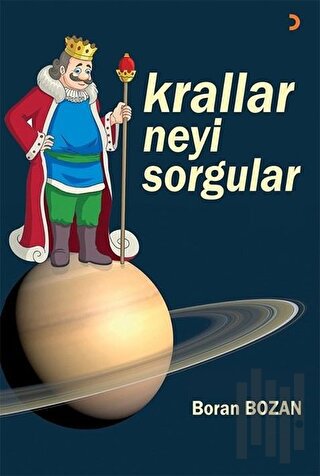 Krallar Neyi Sorgular | Kitap Ambarı