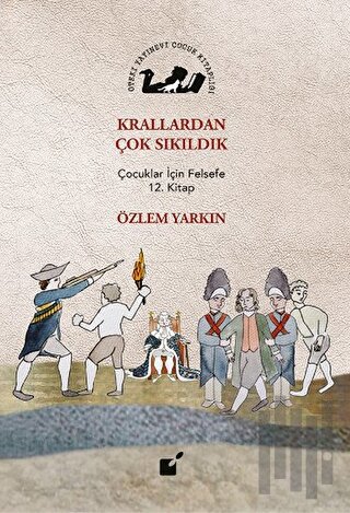 Krallardan Çok Sıkıldık | Kitap Ambarı