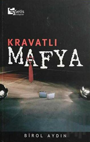 Kravatlı Mafya | Kitap Ambarı