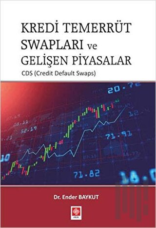 Kredi Temerrüt Swapları ve Gelişen Piyasalar | Kitap Ambarı