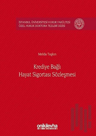 Krediye Bağlı Hayat Sigortası Sözleşmesi (Ciltli) | Kitap Ambarı