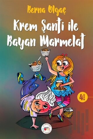 Krem Şanti ile Bayan Marmelat | Kitap Ambarı