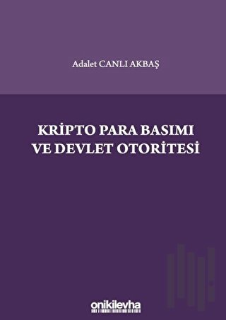 Kripto Para Basımı ve Devlet Otoritesi | Kitap Ambarı