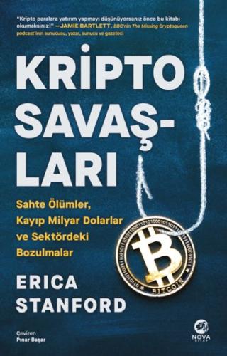 Kripto Savaşları: Sahte Ölümler, Kayıp Mi̇lyar Dolarlar ve Sektördeki̇