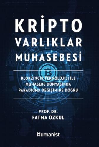 Kripto Varlıklar Muhasebesi: Blokzincir Teknolojisi ile Muhasebe Dünya