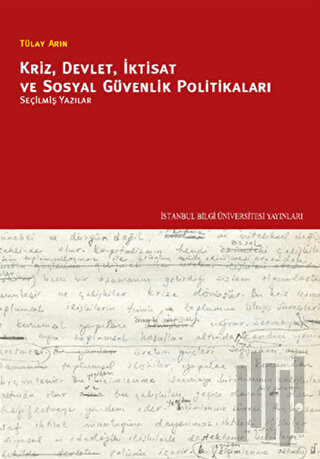 Kriz, Devlet, İktisat ve Sosyal Güvenlik Politikaları | Kitap Ambarı