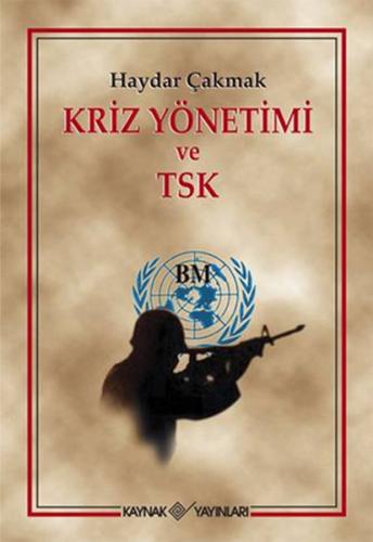 Kriz Yönetimi ve TSK | Kitap Ambarı