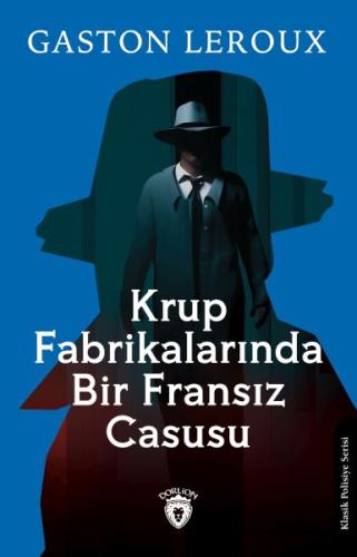 Krup Fabrikalarında Bir Fransız Casusu | Kitap Ambarı