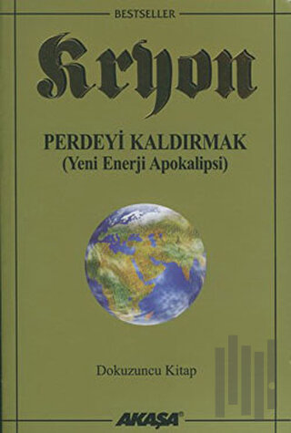 Kryon 9. Kitap Perdeyi Kaldırmak | Kitap Ambarı