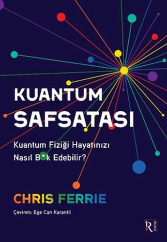 Kuantum Safsatası | Kitap Ambarı