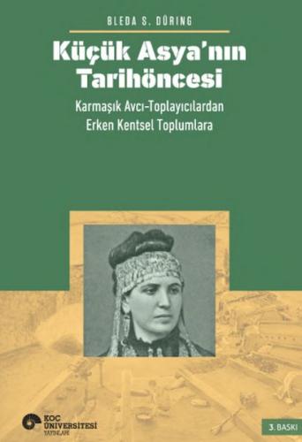 Küçük Asya’nın Tarih Öncesi | Kitap Ambarı