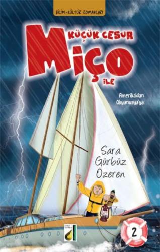 Küçük Cesur Miço İle Amerikadan Okyanusyaya 2 | Kitap Ambarı