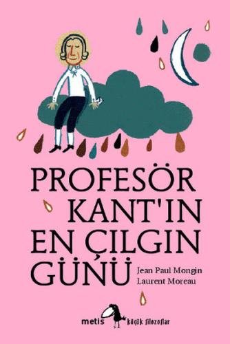 Profesör Kant’ın En Çılgın Günü | Kitap Ambarı