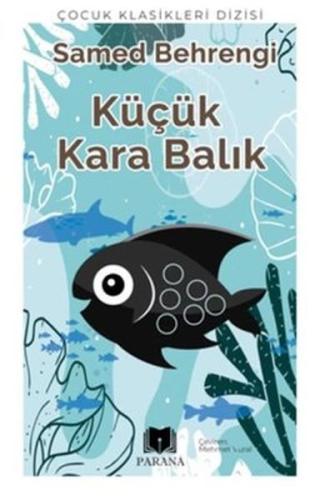 Küçük Kara Balık | Kitap Ambarı