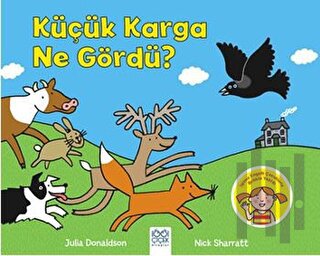 Küçük Karga Ne Gördü? | Kitap Ambarı