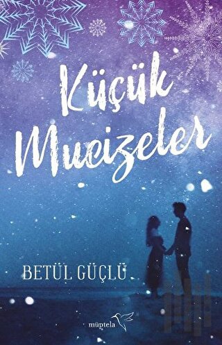 Küçük Mucizeler (Ciltli) | Kitap Ambarı